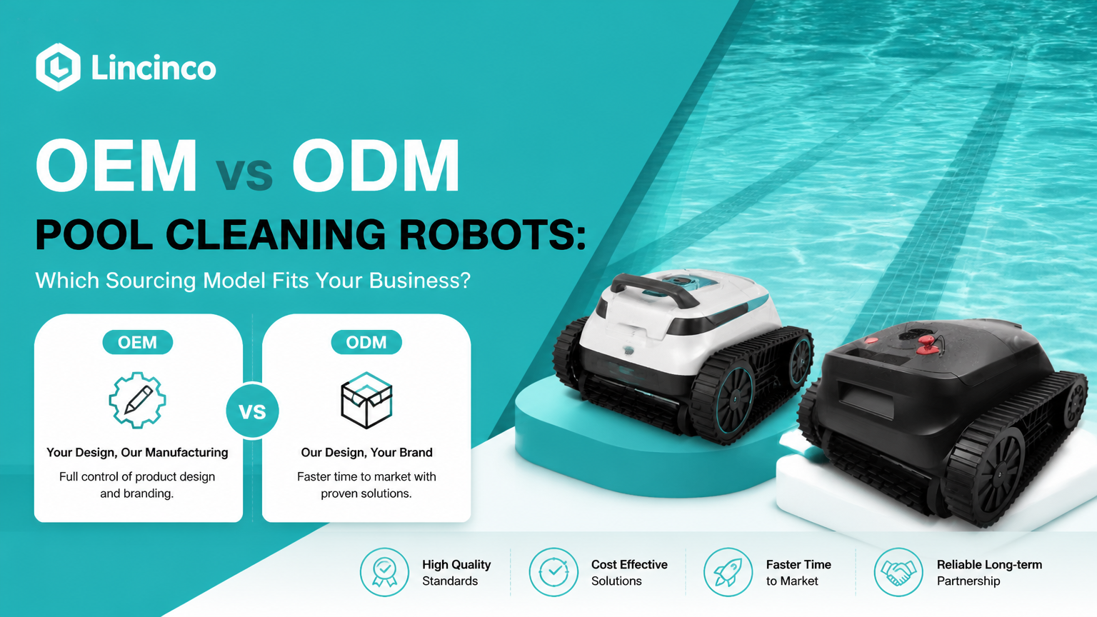 Robots de limpieza de piscinas OEM versus ODM: ¿Qué modelo de abastecimiento se adapta a su negocio?